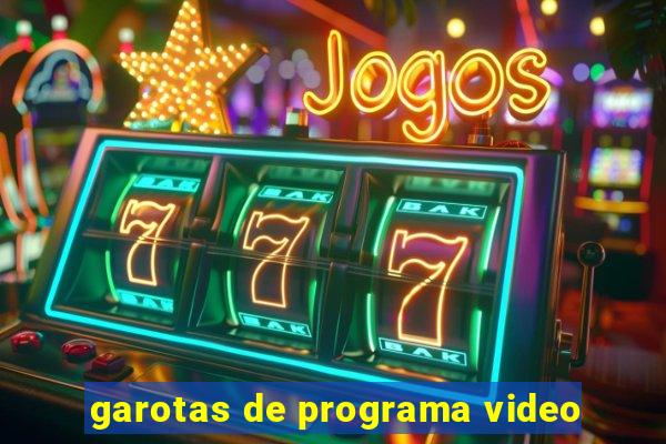 garotas de programa video